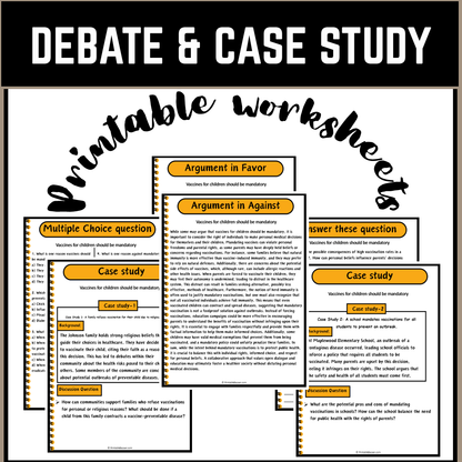 Vaccines for children should be mandatory | Debate Case Study Worksheet