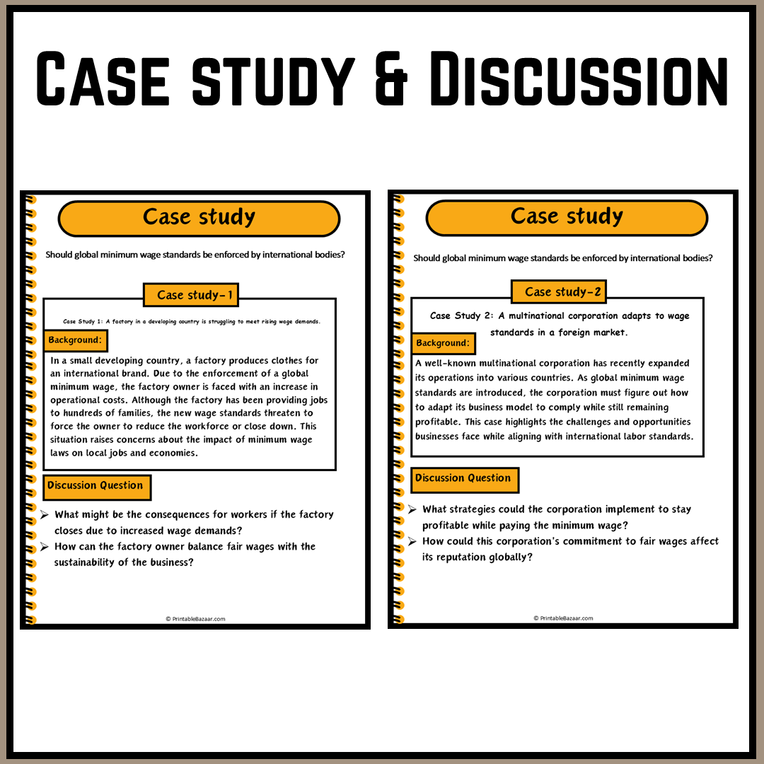 Should global minimum wage standards be enforced by international bodies? | Debate Case Study Worksheet