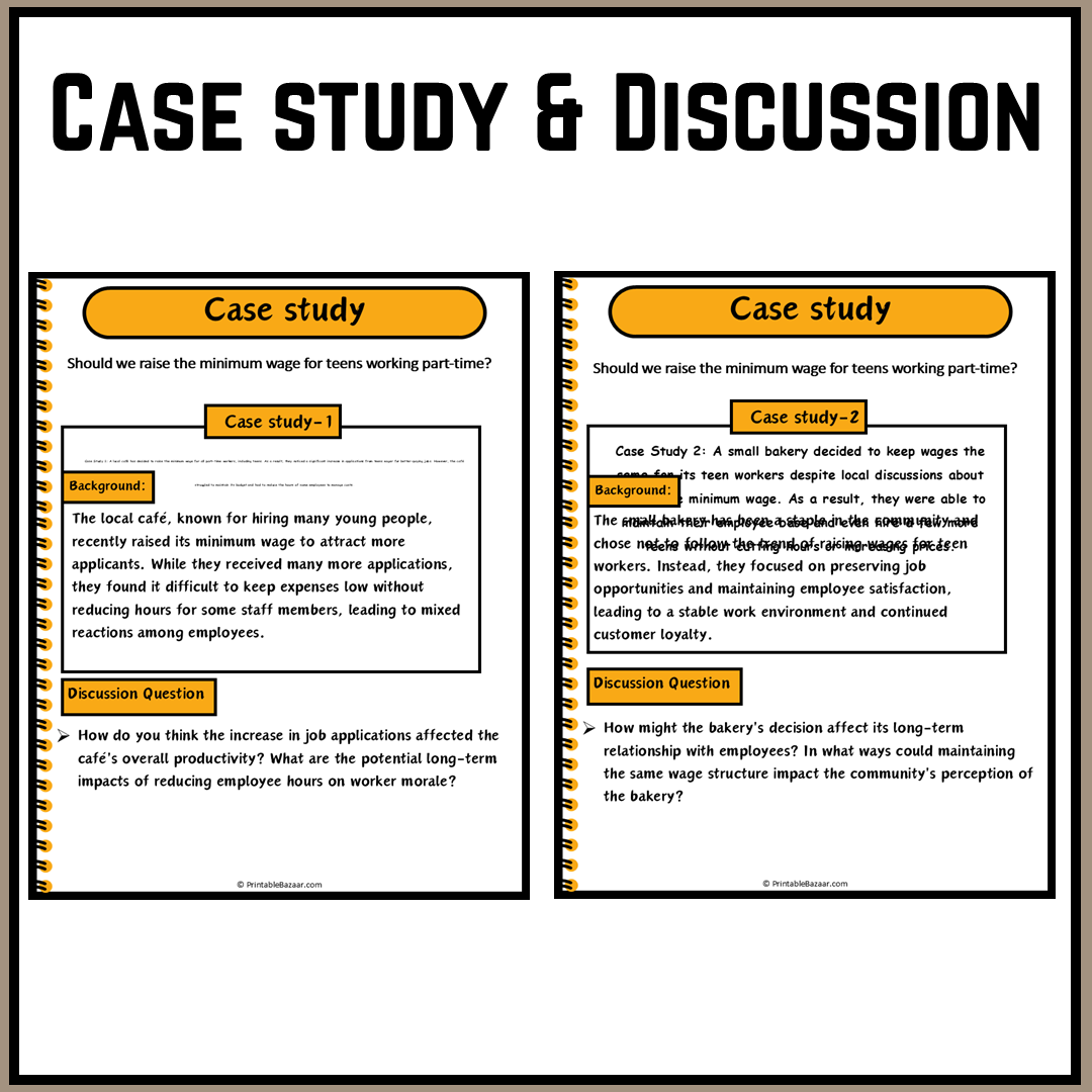 Should we raise the minimum wage for teens working part-time? | Debate Case Study Worksheet