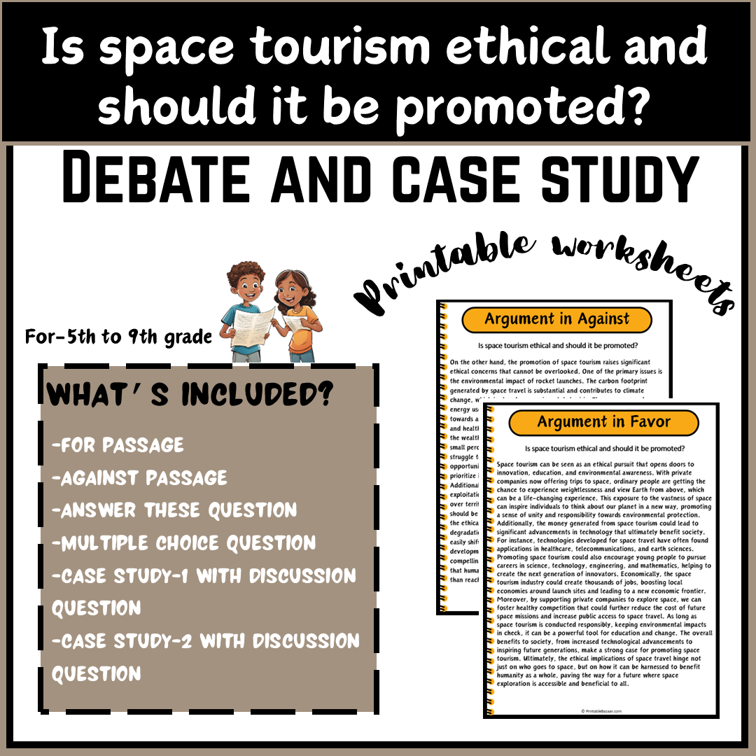 Is space tourism ethical and should it be promoted? | Debate Case Study Worksheet