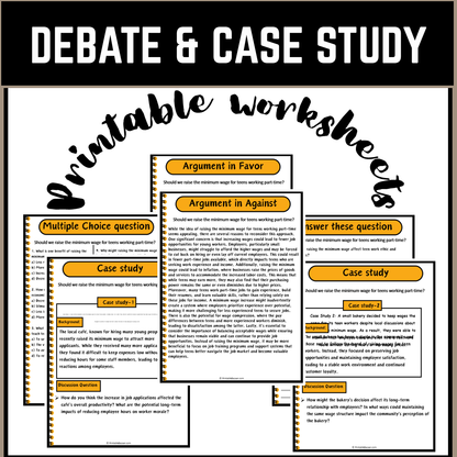 Should we raise the minimum wage for teens working part-time? | Debate Case Study Worksheet