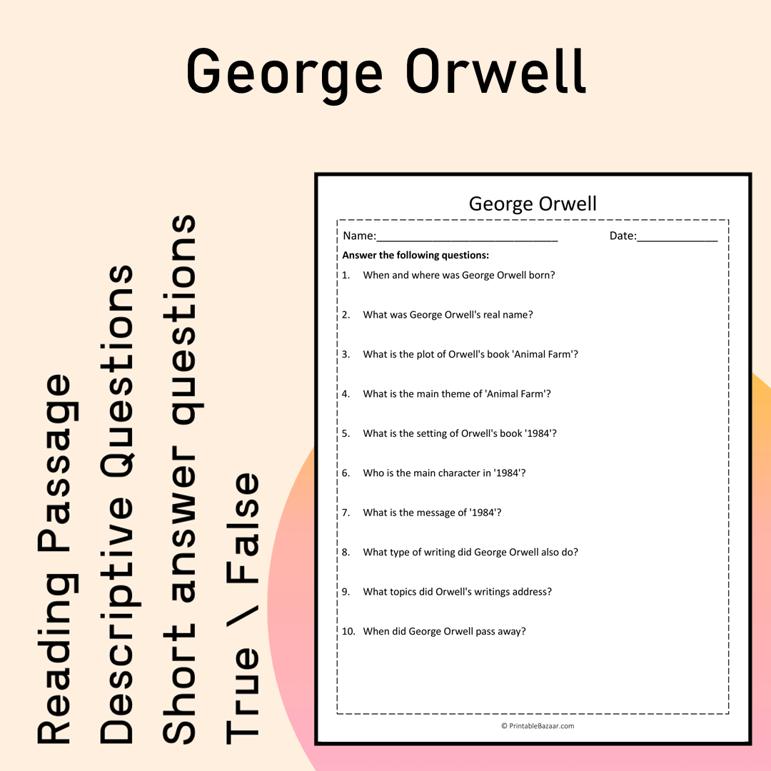 George Orwell | Reading Comprehension Passage Printable Activity