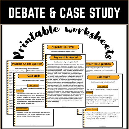 Should food psychology be taught in schools? | Debate Case Study Worksheet