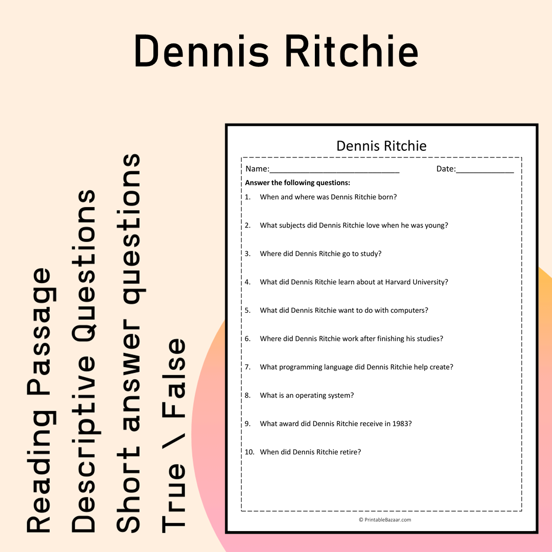 Dennis Ritchie | Reading Comprehension Passage Printable Activity