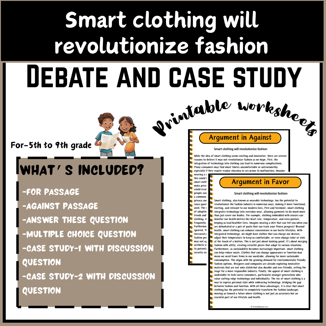 Smart clothing will revolutionize fashion | Debate Case Study Worksheet