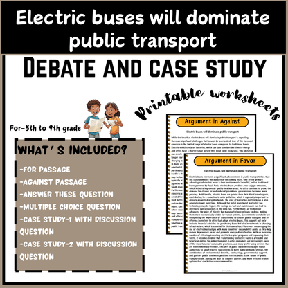 Electric buses will dominate public transport | Debate Case Study Worksheet