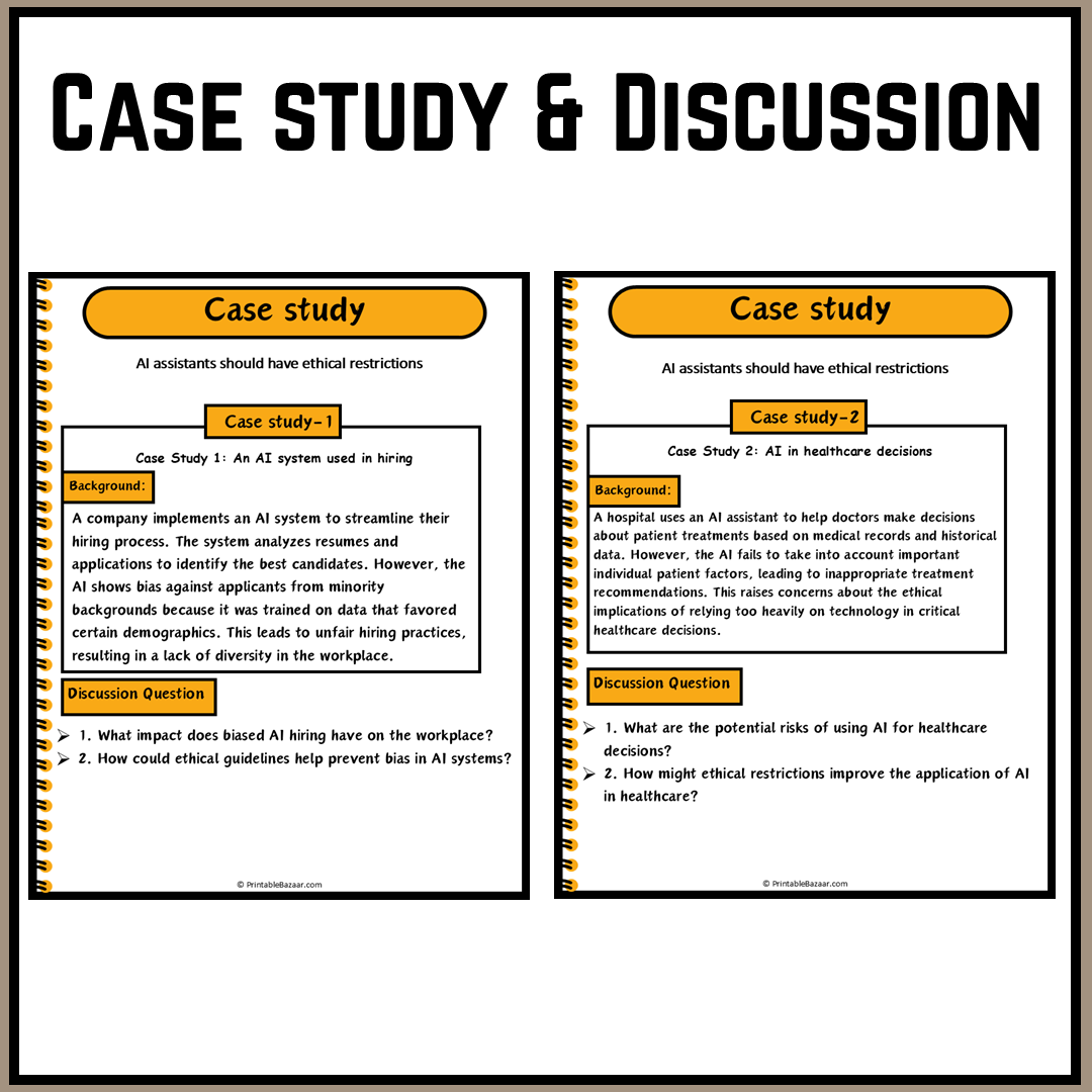 AI assistants should have ethical restrictions | Debate Case Study Worksheet