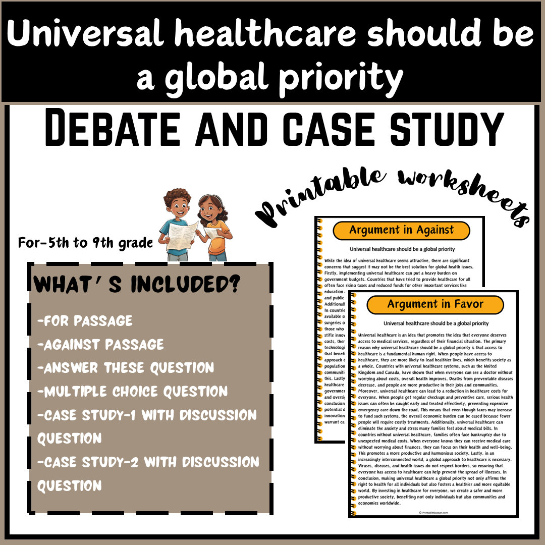 Universal healthcare should be a global priority | Debate Case Study Worksheet