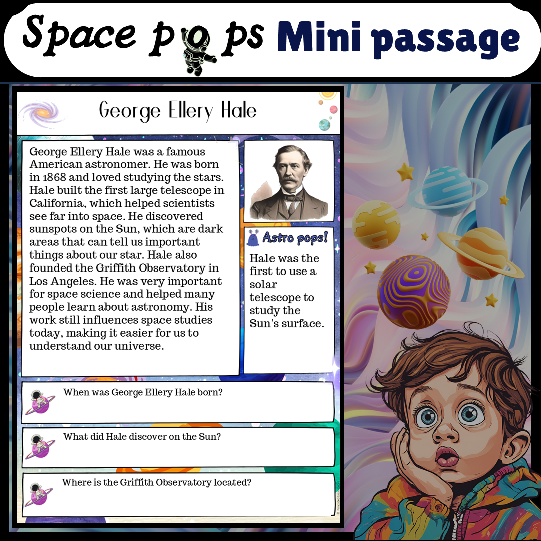 George Ellery Hale | Space Pops Reading Passage and Questions