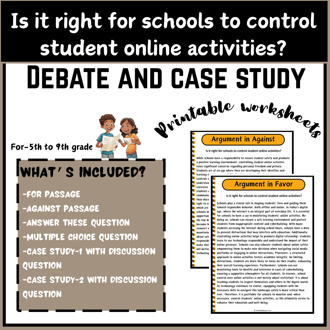 Is it right for schools to control student online activities? | Debate Case Study Worksheet