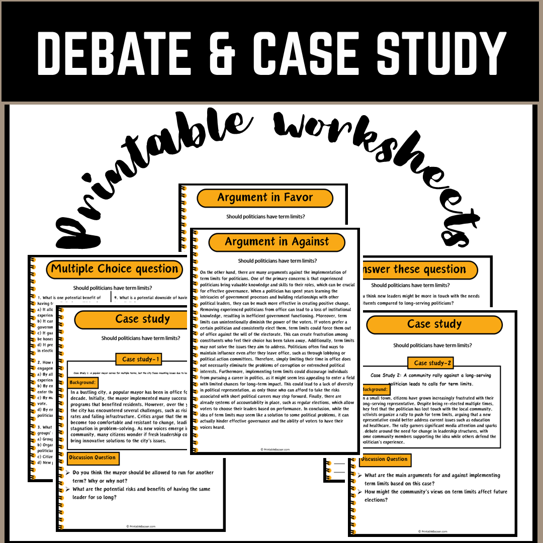 Should politicians have term limits? | Debate Case Study Worksheet