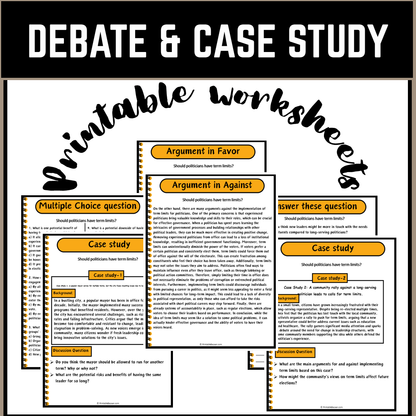 Should politicians have term limits? | Debate Case Study Worksheet