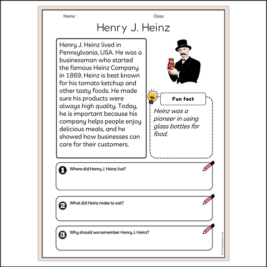 Henry J. Heinz | Reading Passage Comprehension Questions Writing Facts Worksheet