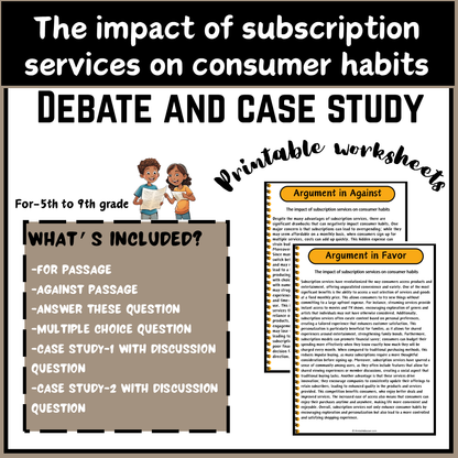 The impact of subscription services on consumer habits | Debate Case Study Worksheet