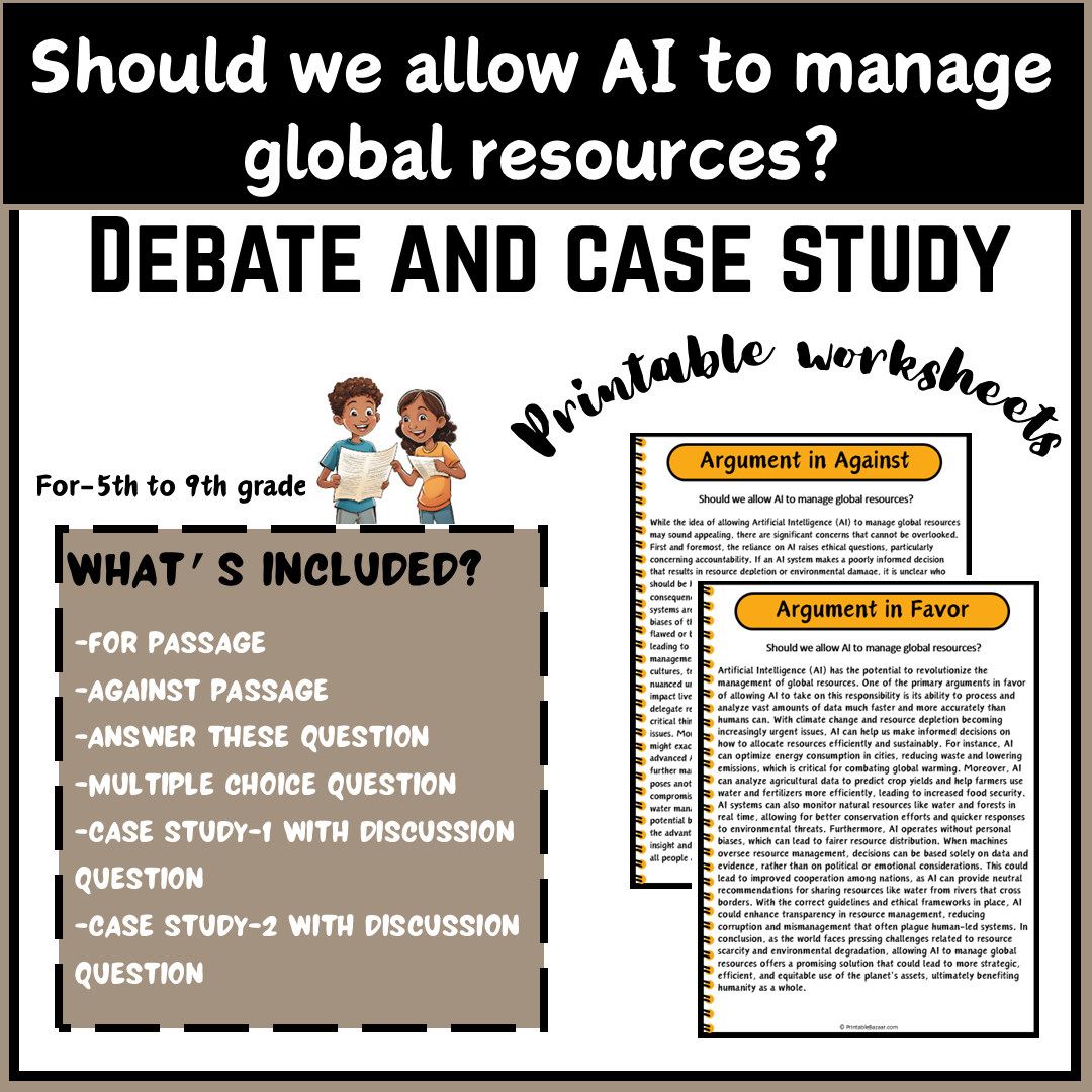 Should we allow AI to manage global resources? | Debate Case Study Worksheet