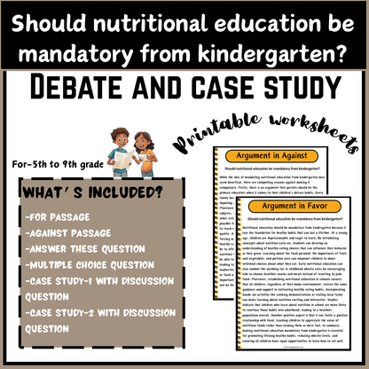 Should nutritional education be mandatory from kindergarten? | Debate Case Study Worksheet