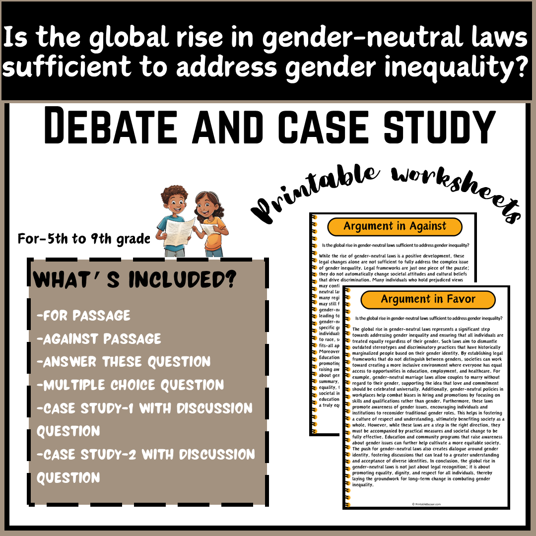 Is the global rise in gender-neutral laws sufficient to address gender inequality? | Debate Case Study Worksheet