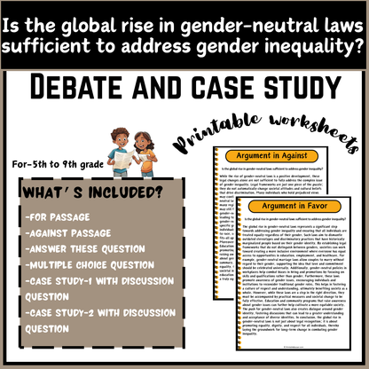 Is the global rise in gender-neutral laws sufficient to address gender inequality? | Debate Case Study Worksheet