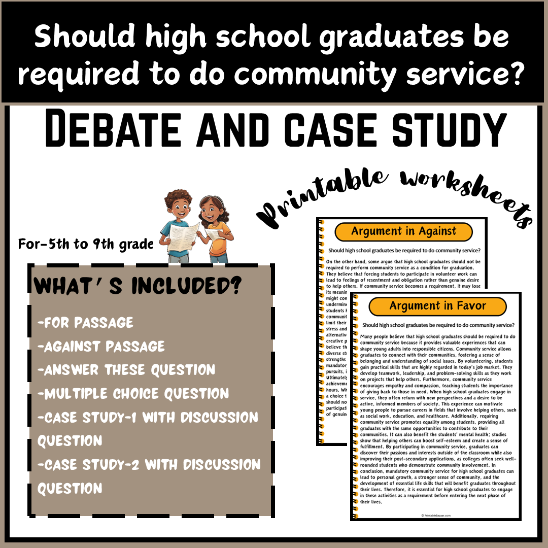 Should high school graduates be required to do community service? | Debate Case Study Worksheet