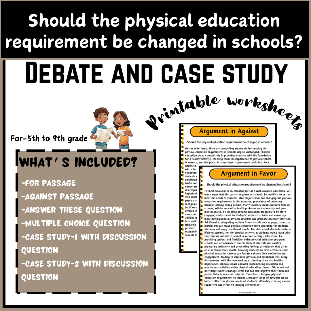 Should the physical education requirement be changed in schools? | Debate Case Study Worksheet