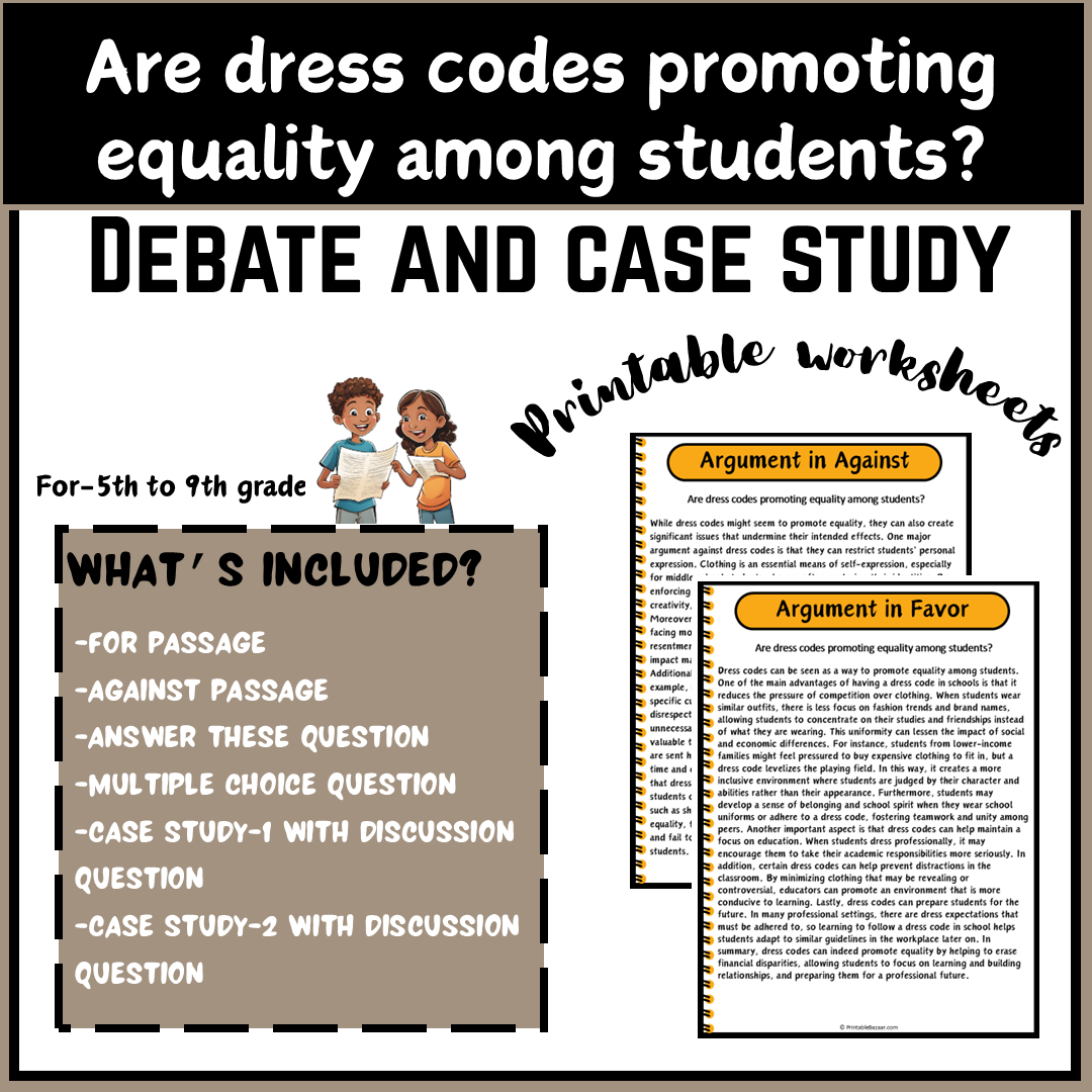 Are dress codes promoting equality among students? | Debate Case Study Worksheet