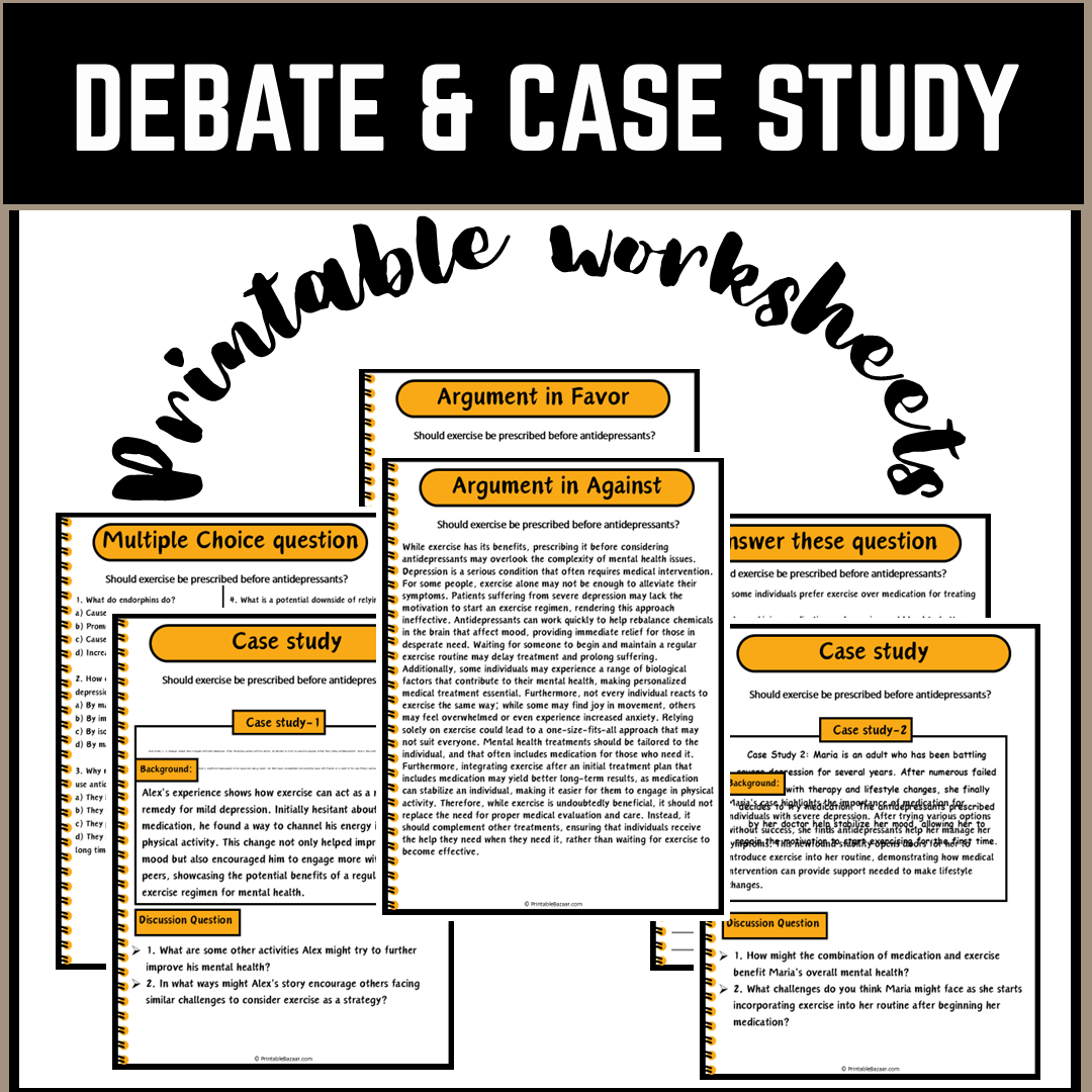 Should exercise be prescribed before antidepressants? | Debate Case Study Worksheet