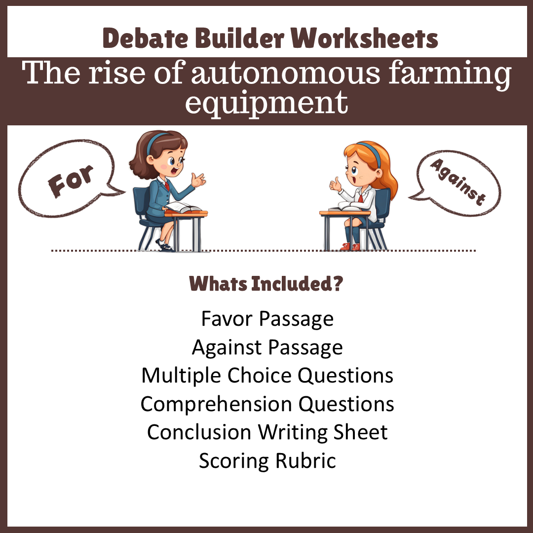 The rise of autonomous farming equipment | Favour and Against Worksheet Printable Activity