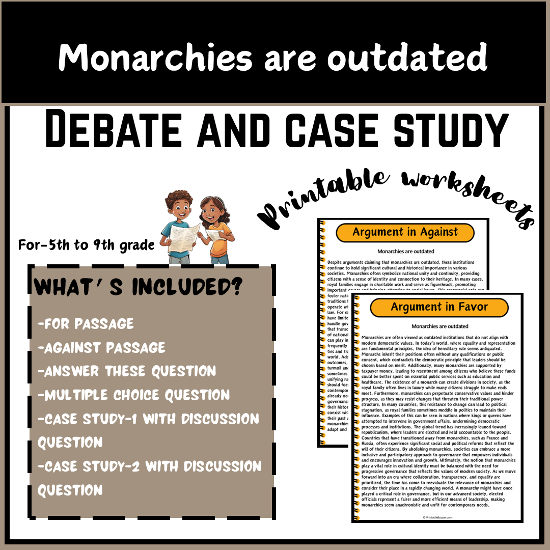 Monarchies are outdated | Debate Case Study Worksheet