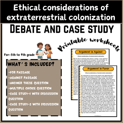 Ethical considerations of extraterrestrial colonization | Debate Case Study Worksheet