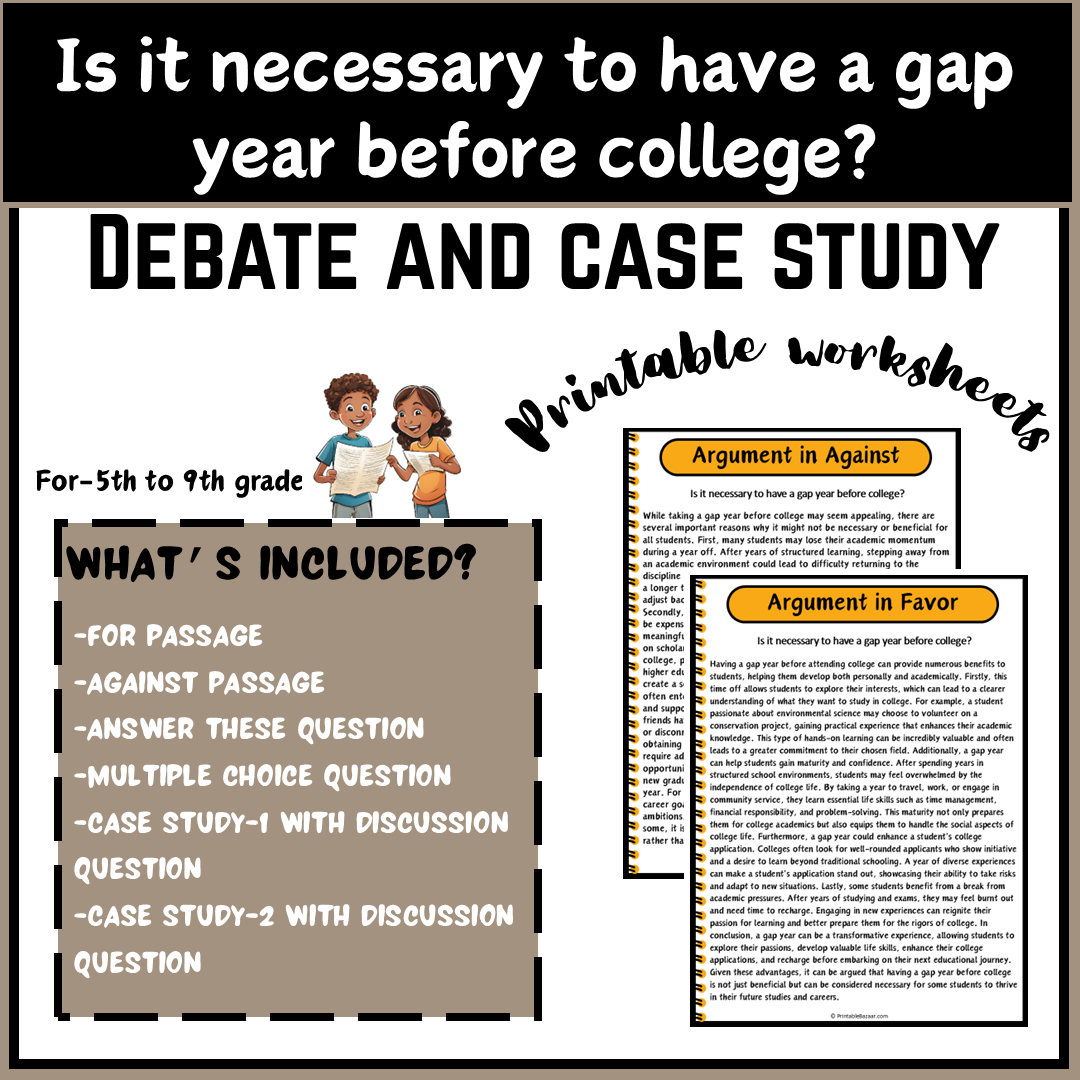 Is it necessary to have a gap year before college? | Debate Case Study Worksheet