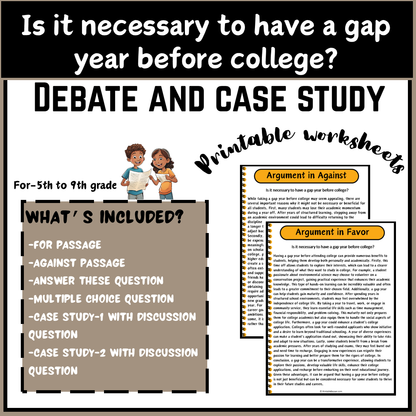 Is it necessary to have a gap year before college? | Debate Case Study Worksheet