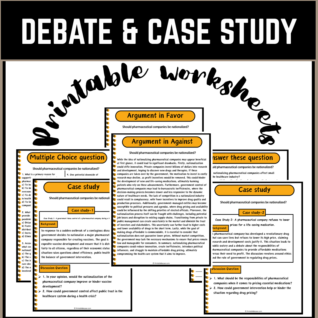 Should pharmaceutical companies be nationalized? | Debate Case Study Worksheet