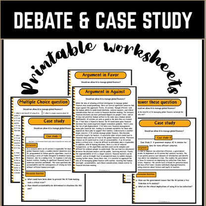 Should we allow AI to manage global finances? | Debate Case Study Worksheet