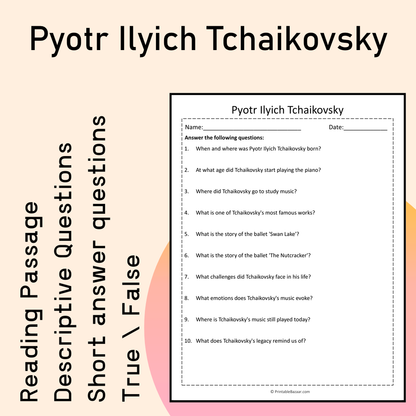 Pyotr Ilyich Tchaikovsky | Reading Comprehension Passage Printable Activity