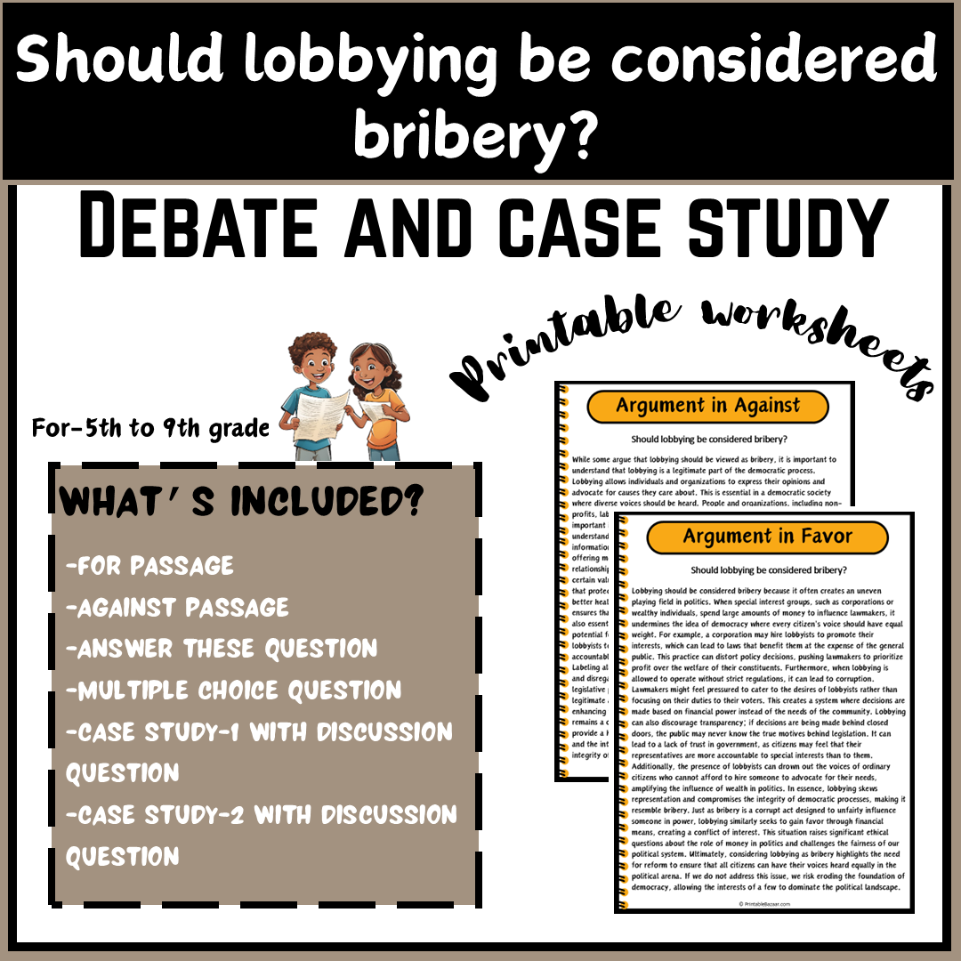 Should lobbying be considered bribery? | Debate Case Study Worksheet