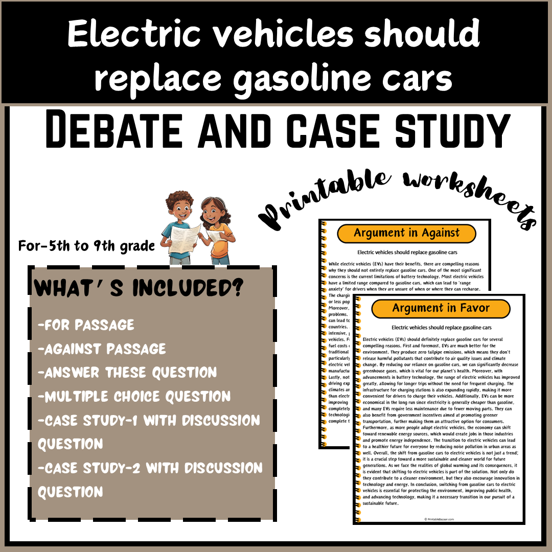 Electric vehicles should replace gasoline cars | Debate Case Study Worksheet