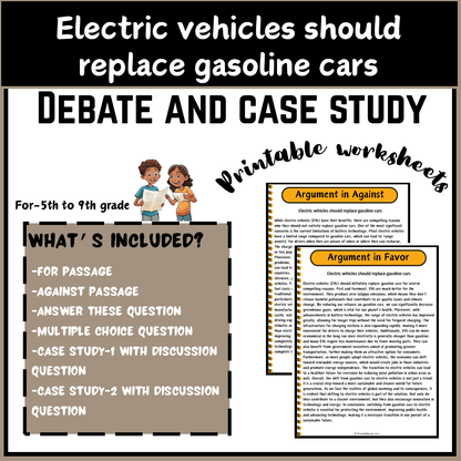 Electric vehicles should replace gasoline cars | Debate Case Study Worksheet