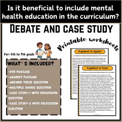 Is it beneficial to include mental health education in the curriculum? | Debate Case Study Worksheet