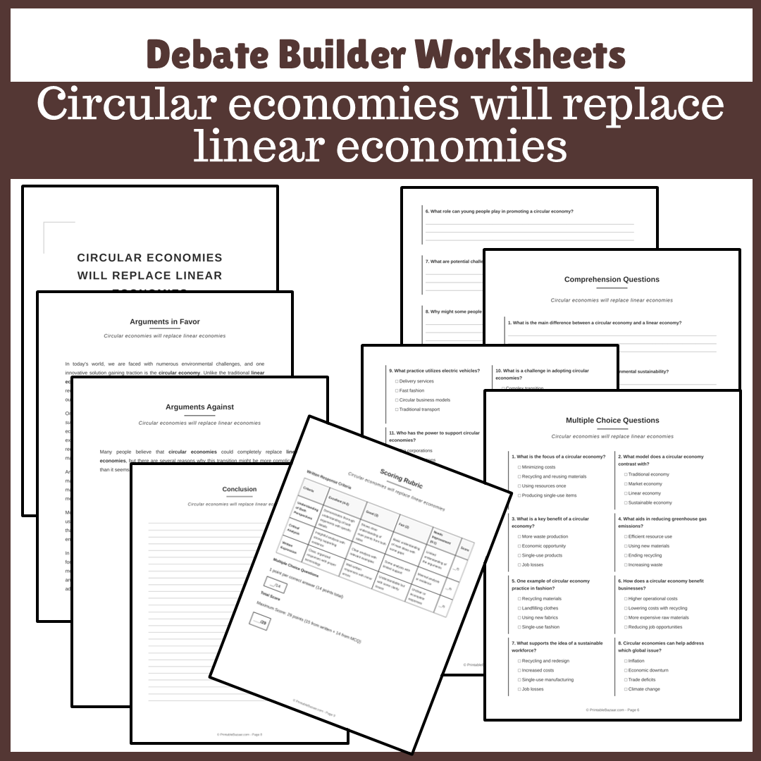 Circular economies will replace linear economies | Favour and Against Worksheet Printable Activity
