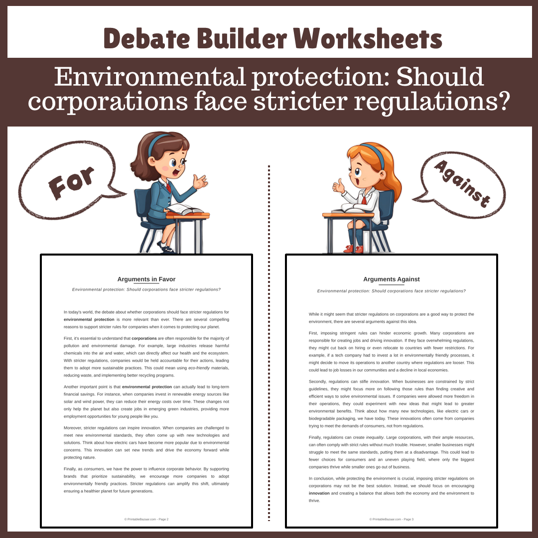 Environmental protection: Should corporations face stricter regulations? | Favour and Against Worksheet Printable Activity