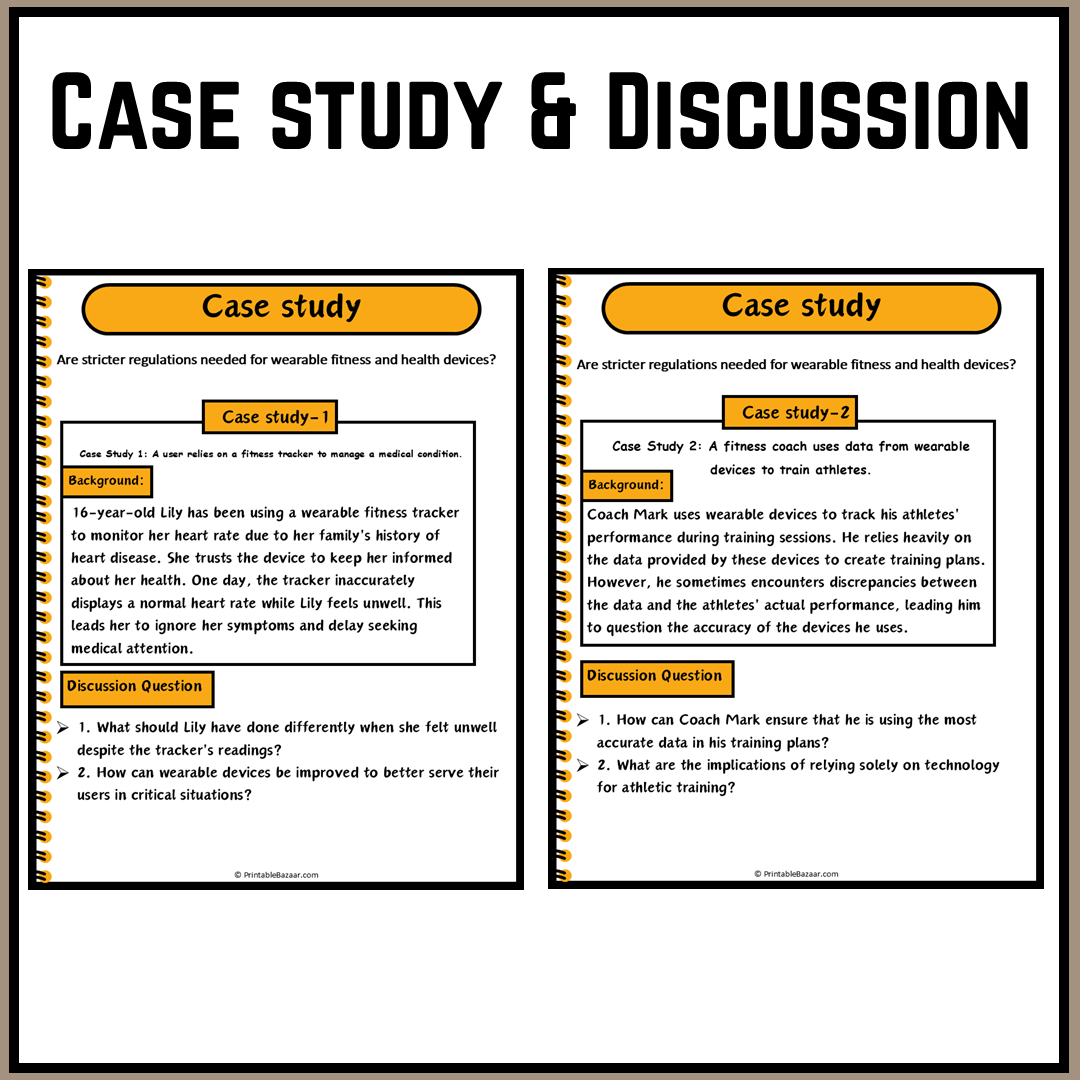 Are stricter regulations needed for wearable fitness and health devices? | Debate Case Study Worksheet