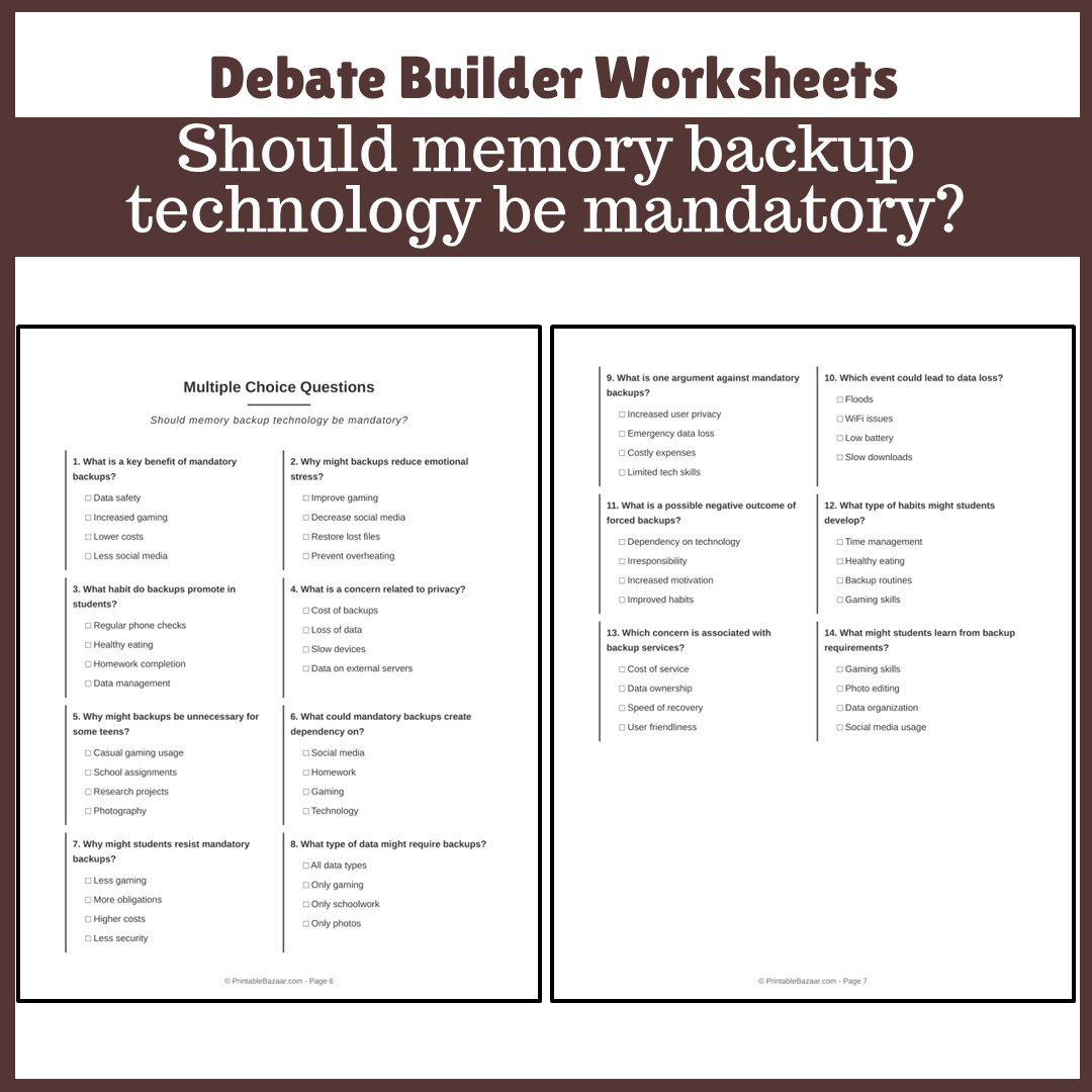 Should memory backup technology be mandatory? | Favour and Against Worksheet Printable Activity