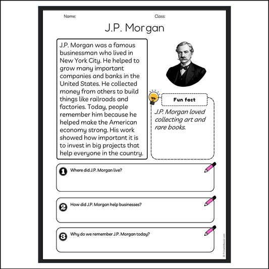 J.P. Morgan | Reading Passage Comprehension Questions Writing Facts Worksheet