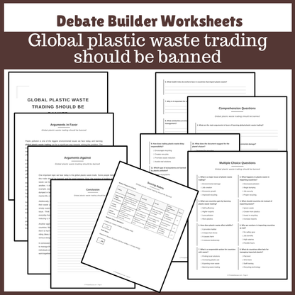 Global plastic waste trading should be banned | Favour and Against Worksheet Printable Activity