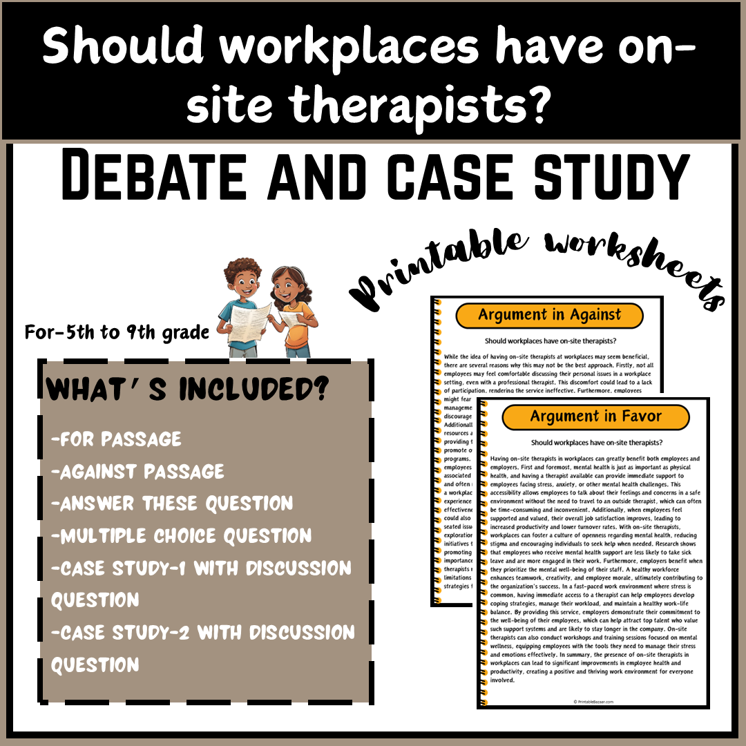 Should workplaces have on-site therapists? | Debate Case Study Worksheet