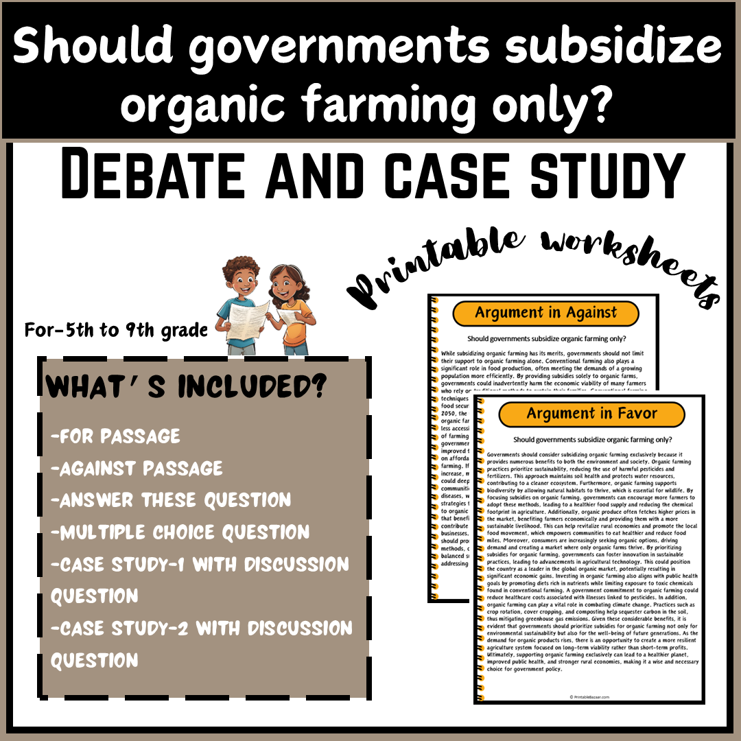 Should governments subsidize organic farming only? | Debate Case Study Worksheet