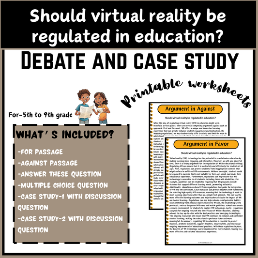 Should virtual reality be regulated in education? | Debate Case Study Worksheet