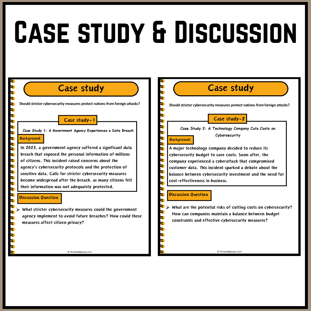 Should stricter cybersecurity measures protect nations from foreign attacks? | Debate Case Study Worksheet