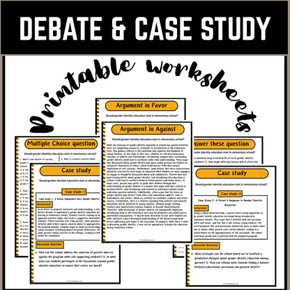 Should gender identity education start in elementary school? | Debate Case Study Worksheet