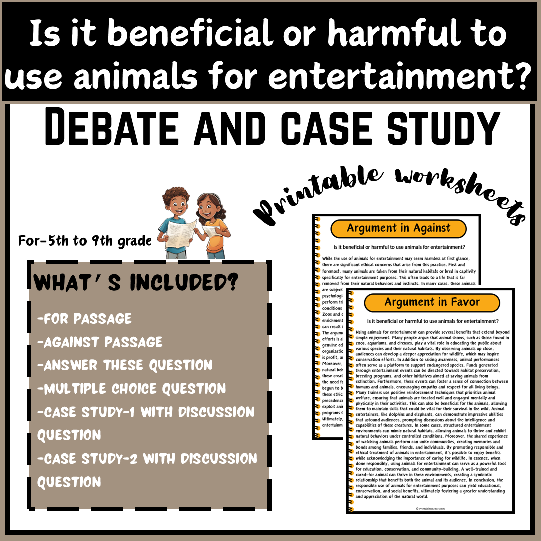 Is it beneficial or harmful to use animals for entertainment? | Debate Case Study Worksheet